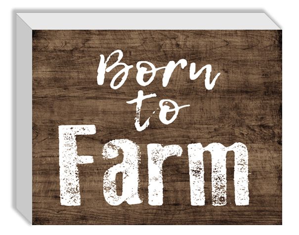 Born to Farm