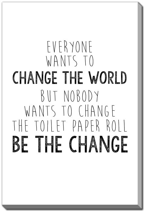Everyone Wants To Change